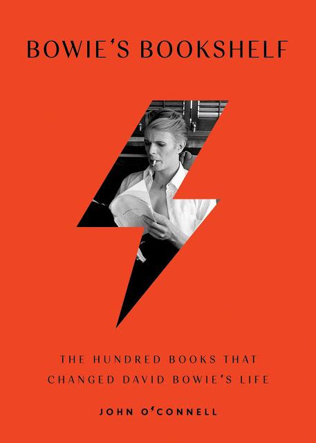MONDAY'S MUSICAL MOMENTS:  Bowie's Bookshelf by John O'Connell- Feature and Review