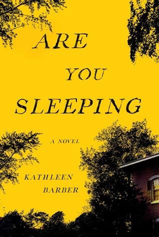 Are you Sleeping? ( Truth be Told) by Kathleen Barber- Feature and Review