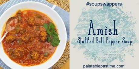 Amish Stuffed Pepper Soup #SoupSwappers Amish Stuffed Pepper Soup #SoupSwappers