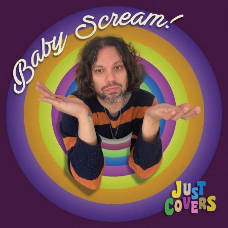 Baby Scream: Just Covers