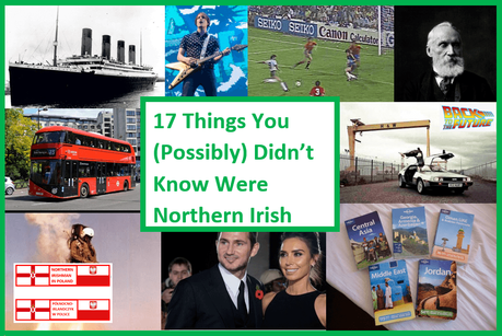 17 Things You (Possibly) Didn’t Know Were Northern Irish 17 Things From Northern Ireland invented in unknown