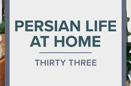 persian life at home thirty three blog banner