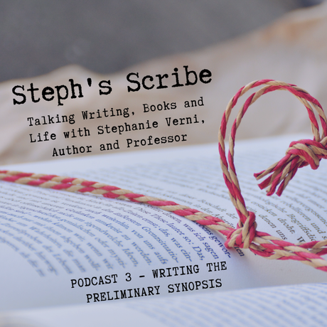 Podcast #3 – Writing the Preliminary Synopsis