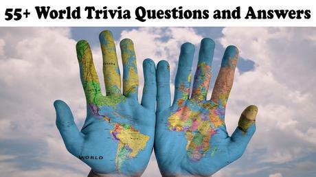 World Trivia Questions