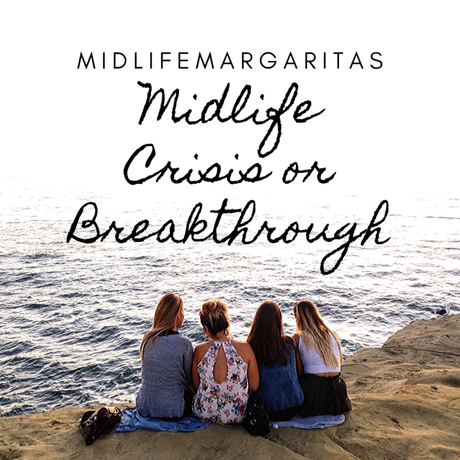 Midlife Crisis or Midlife Breakthrough?