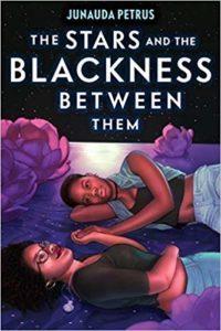 Danika reviews The Stars and the Blackness Between Them by Junauda Petrus