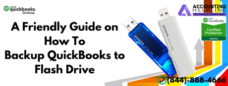A Friendly Guide on How To Backup QuickBooks to Flash Drive