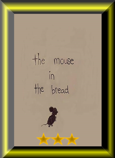 The Mouse and The Bread (2018) Movie Review