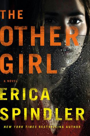 The Other Girl by Erica Spindler-Feature and Review