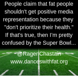Fat People, The Super Bowl, And Pretty Blatant Hypocrisy