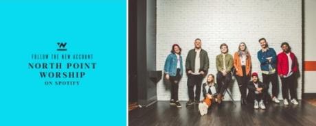 North Point Worship Initiates Spotify “Follow Day” Campaign; Releases New Music Feb. 21