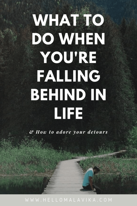 What to do when you're falling behind in life