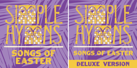 Venture3media Releases 5th Album In Simple Hymns Series: Songs of Easter; Features Chris Eaton, Kelly Minter, Leigh Nash, London Gatch, Joanna Beasley, Stephen Petree, Brian Ortize, More