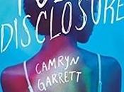 Danika Reviews Full Disclosure Camryn Garrett