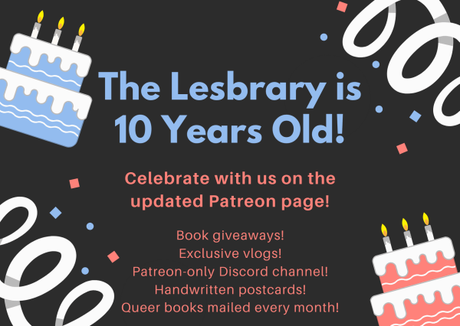 It’s the Lesbrary’s 10th Birthday!!