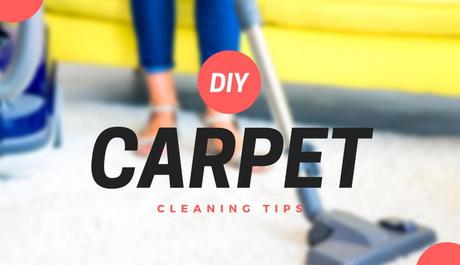 9 Simple DIY Tips to Clean Your Carpet on Budget
