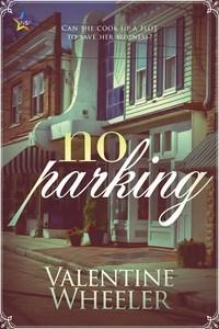 Maggie reviews No Parking by Valentine Wheeler