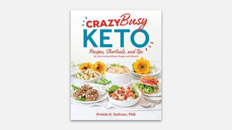 Crazy Busy Keto: why fast & simple keto is a winner