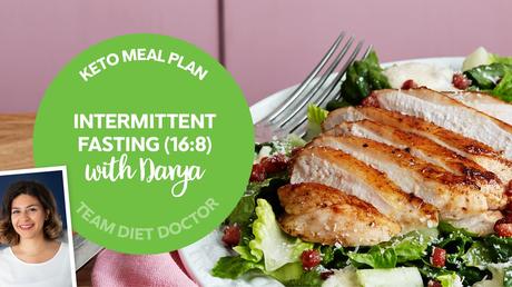 Keto meal plan: Intermittent fasting (16:8) with Darya