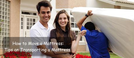 How to Move a Mattress: Tips on Transporting a Mattress