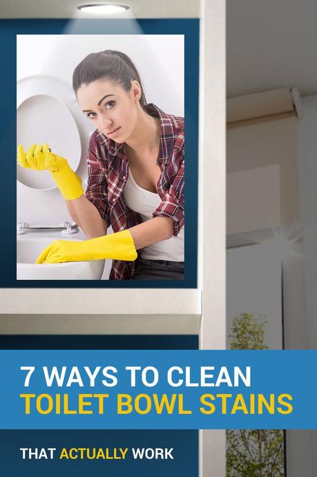 How To Clean Toilet Bowl Stains – 7 Methods