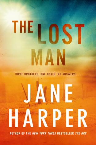 The Lost Man by Jane Harper- Feature and Review