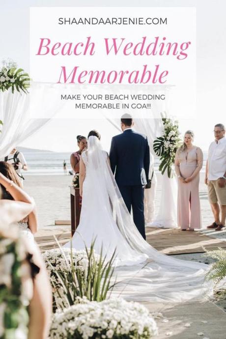 Make Your Beach Wedding Memorable in Goa