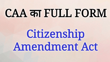 What Is The Full Form of CAA ?