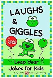 Image: Leap Year Jokes for Kids: A Leap Day Joke Book (Seasonal Joke Books 18) | Kindle Edition | by G. Nyla Phillips (Author). Publication Date: February 12, 2020