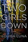 Two Girls Down (Alice Vega #1)
