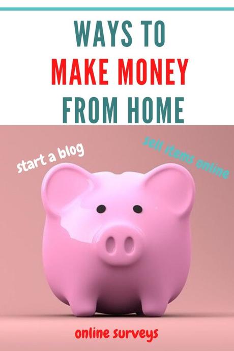 Ways To Make Money From Home Suggestions
