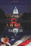 Spotlight: The Rx Factor by J. Thomas Shaw