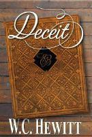 Mention Monday Brings us Author W.C. Hewitt and Deceit