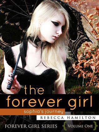 The Forever Girl: Sophia's Journey (New Adult Book!)
