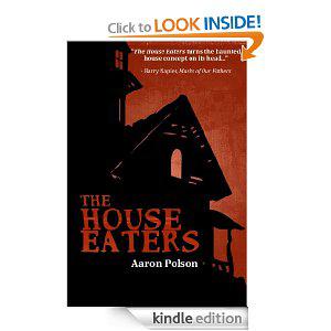 Review of Aaron Polson’s “The House Eaters”