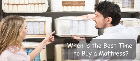 When is the Best Time to Buy a Mattress?