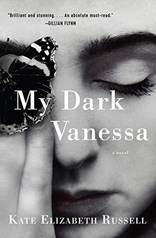 My Dark Vanessa by Kate Elizabeth Russell- Feature and Review
