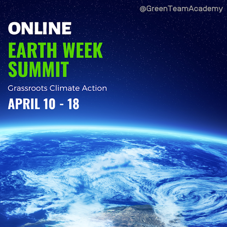 Gather Online to Celebrate Grassroots Climate Action in a FREE Event April 10 - 18, 2020