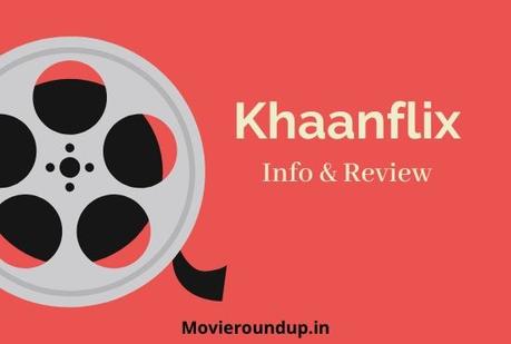 Khaanflix 2020: Free Online Movies & Series