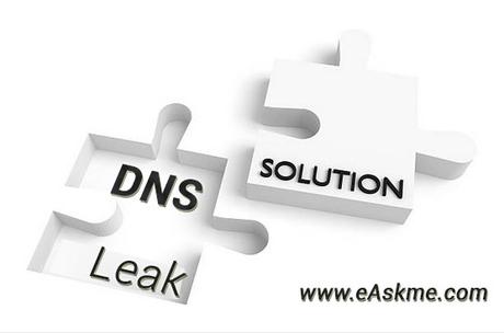DNS Leak: Causes, Detection and Solution