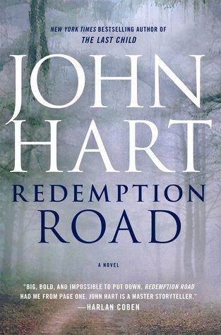 FLASHBACK FRIDAY: Redemption Road by John Hart- Feature and Review