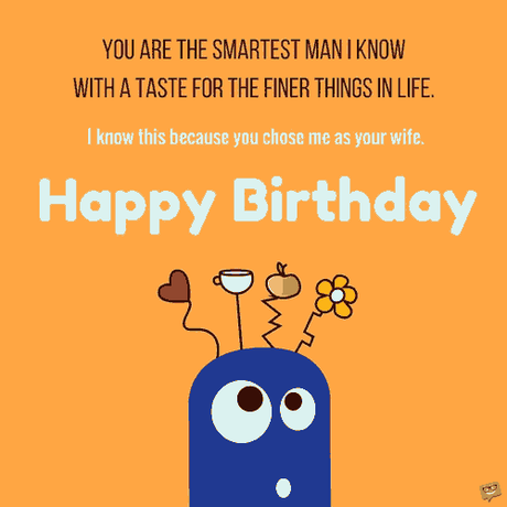 Funny Birthday Wishes For Husband