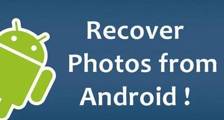 Recover Deleted Photos from Android Phone