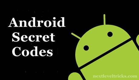 Android Secret Codes -hidden-codes