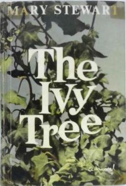 The Ivy Tree (1961) by Mary Stewart