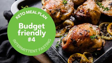 New keto meal plan: Budget-friendly #4 (intermittent fasting 16:8)