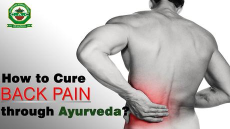 How to Cure Back Pain through Ayurveda
