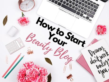 How to Start a Beauty Blog Now that Makes Money