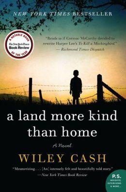 FLASHBACK FRIDAY: A Land Kinder than Home by Wiley Cash