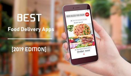 Top 7 Best Food Delivery Apps For Android & iPhone On 2020